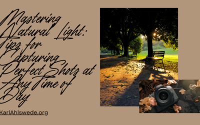 Mastering Natural Light: Tips for Capturing Perfect Shots at Any Time of Day